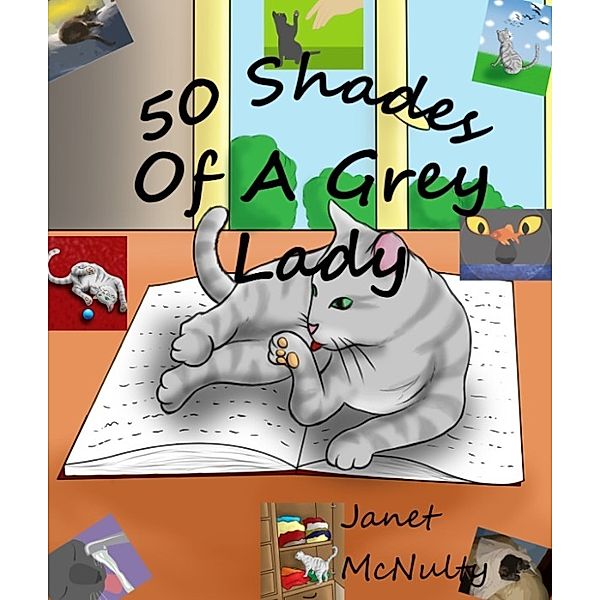 50 Shades Of A Grey Lady, Janet Mcnulty