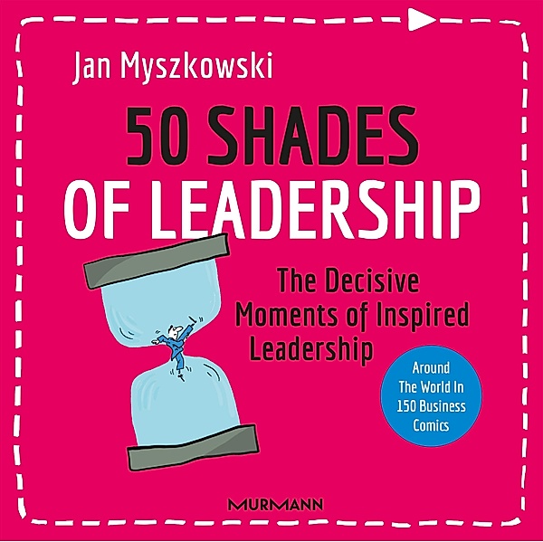 50 Shades of Leadership, Jan Myszkowski