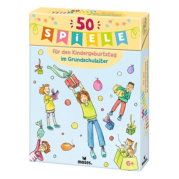 moses. Verlag 50 Spiele für den Kindergeburtstag im Grundschulalter, Anna Bernhard, Silvia Schmitz