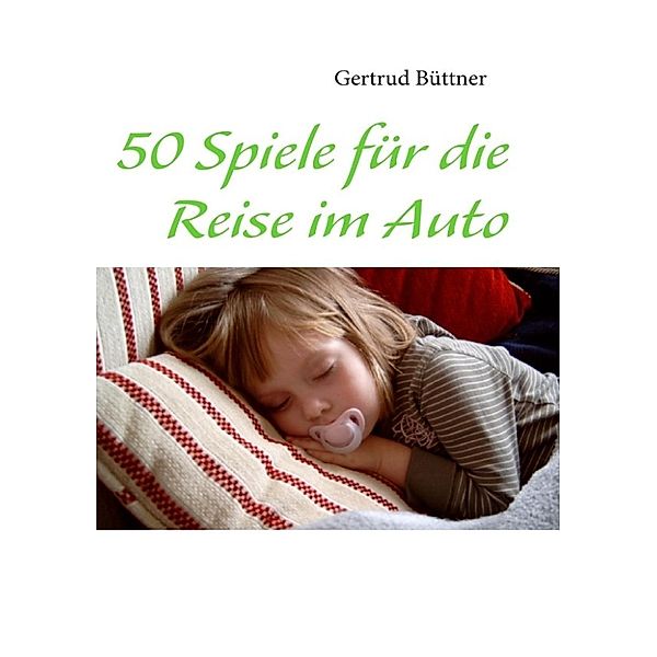 50 Spiele für die Reise im Auto