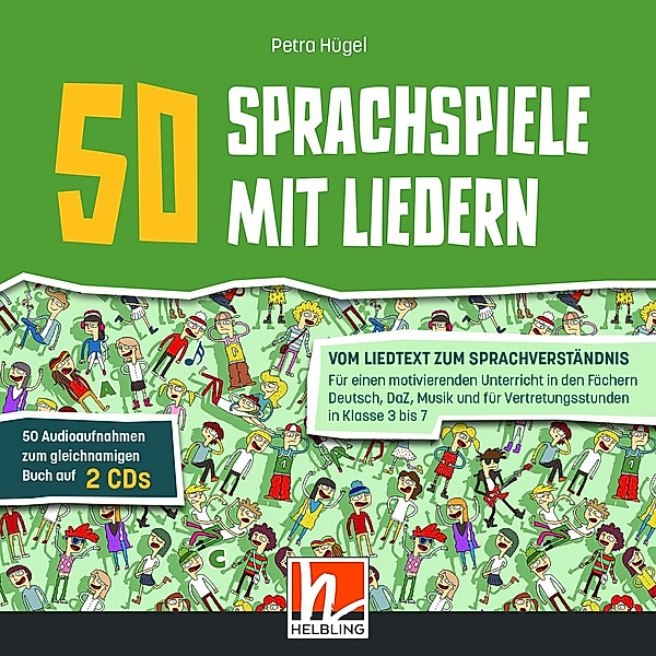 50 Sprachspiele mit Liedern. Audio-Doppel-CD zum Buch, Petra Hügel