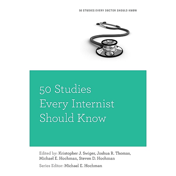 50 Studies Every Internist Should Know