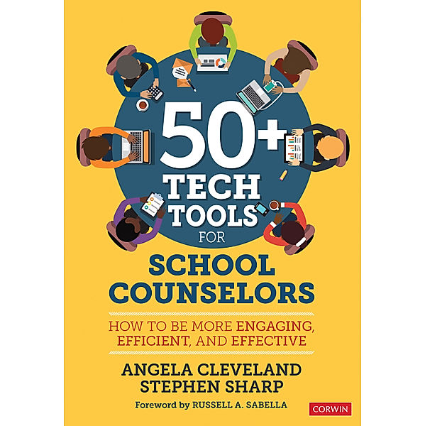 50+ Tech Tools for School Counselors, Stephen Sharp, Angela Cleveland