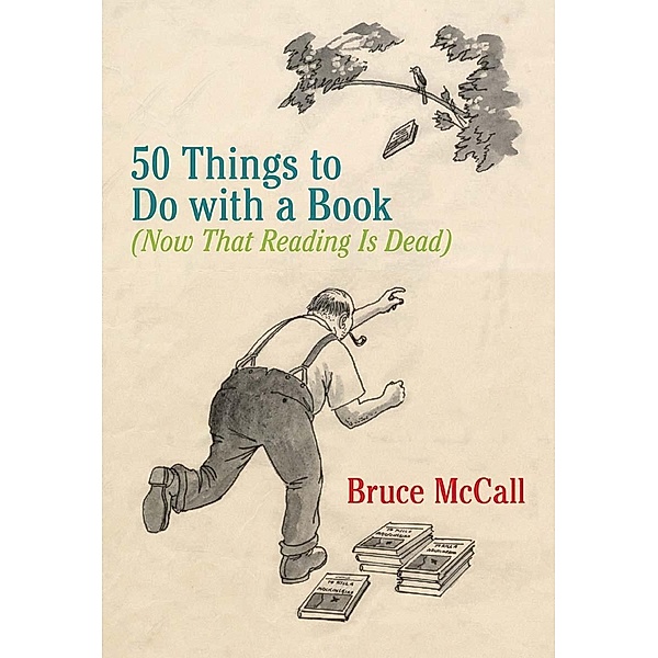 50 Things to Do with a Book, Bruce McCall