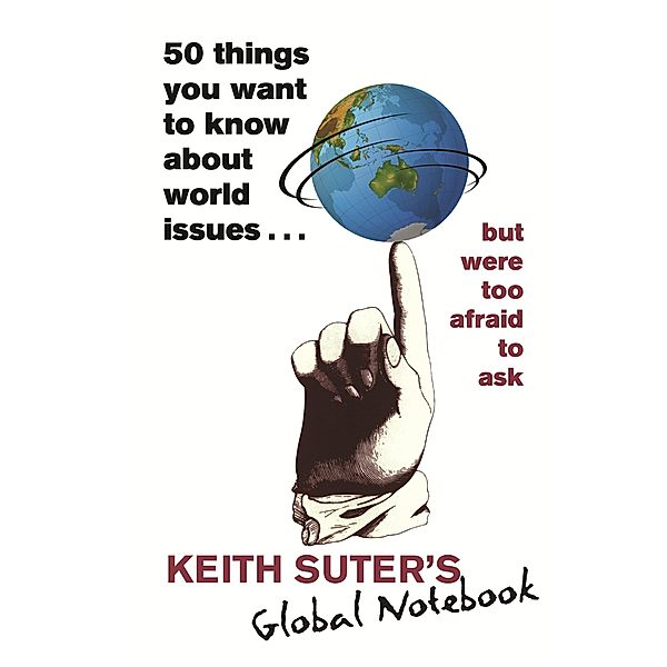 50 Things You Want to Know About World Issues. . . But Were Too Afraid to Ask / Puffin Classics, Keith Suter