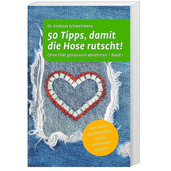 50 Tipps, damit die Hose rutscht!.Bd.1, Andreas Schweinbenz