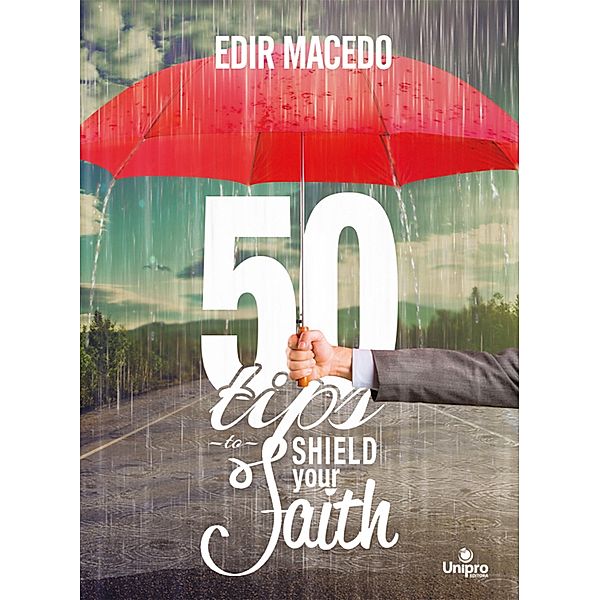 50 Tips to Shield Your Faith, Edir Macedo