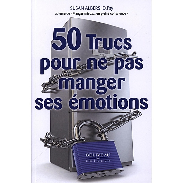 50 trucs pour ne pas manger ses emotions, Susan Albers Susan Albers