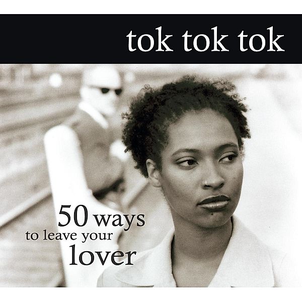 50 Ways To Leave Your Lover, Tok Tok Tok