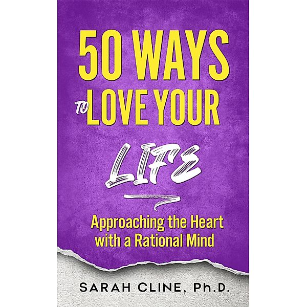 50 Ways to Love Your Life, Sarah Cline