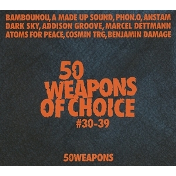 50 Weapons Of Choice No.30-39, Diverse Interpreten