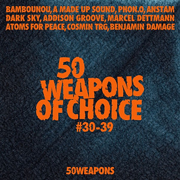 50 Weapons Of Choice No.30-39 (Vinyl), Diverse Interpreten