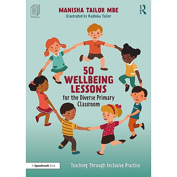50 Wellbeing Lessons for the Diverse Primary Classroom, Manisha Tailor