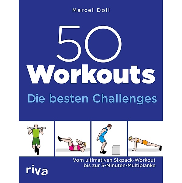 50 Workouts - Die besten Challenges, Marcel Doll