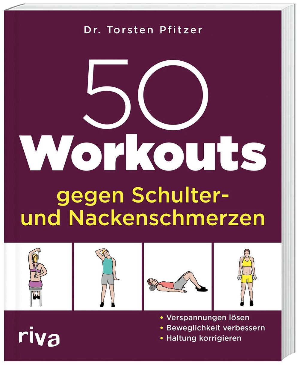 50 Workouts gegen Schulter- und Nackenschmerzen Buch versandkostenfrei