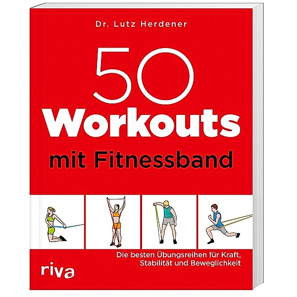 50 Workouts mit Fitnessband, Lutz Herdener