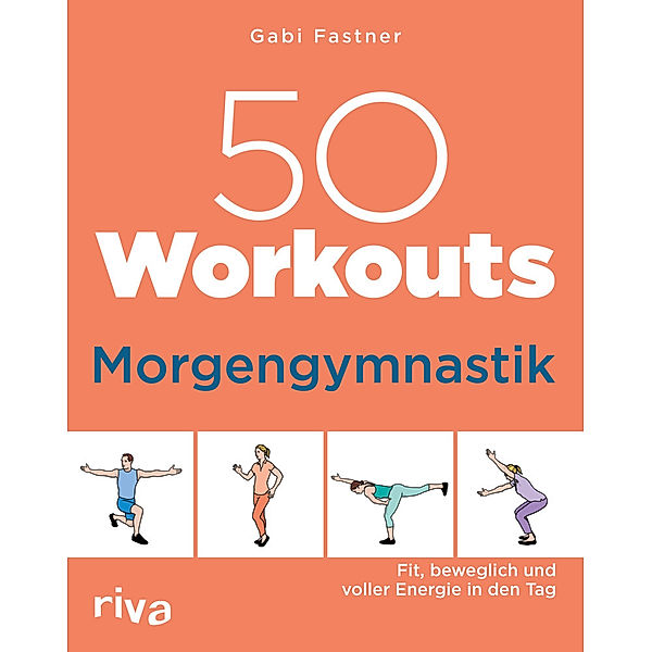 50 Workouts - Morgengymnastik, Gabi Fastner