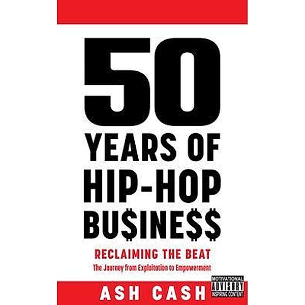 50 Years of Hip-Hop Business, Ash Cash