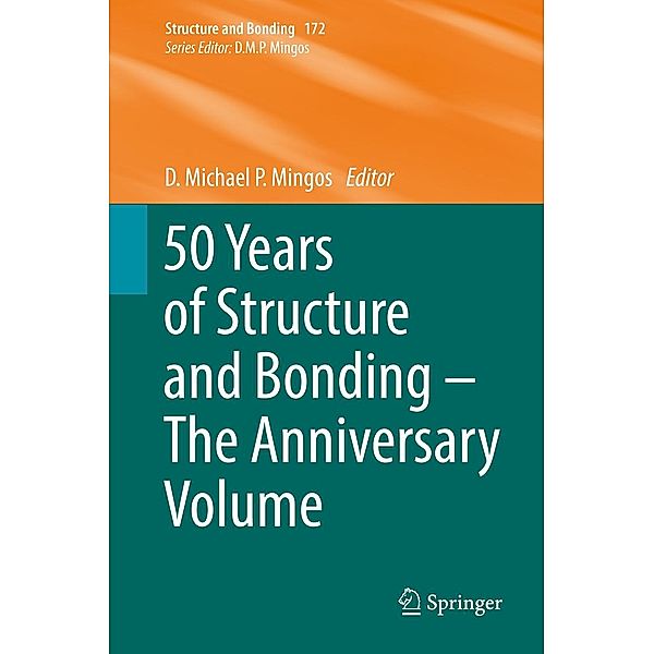 50 Years of Structure and Bonding - The Anniversary Volume / Structure and Bonding Bd.172
