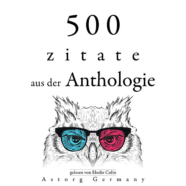 500 Anthologie-Zitate, Albert Einstein, Anne Frank, Carl Jung, Leonardo Da Vinci, Marcus Aurelius