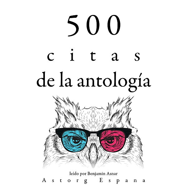 500 citas de la antología, Albert Einstein, Anne Frank, Carl Jung, Leonardo Da Vinci, Marcus Aurelius