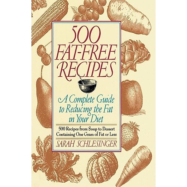 500 Fat Free Recipes, Sarah Schlesinger