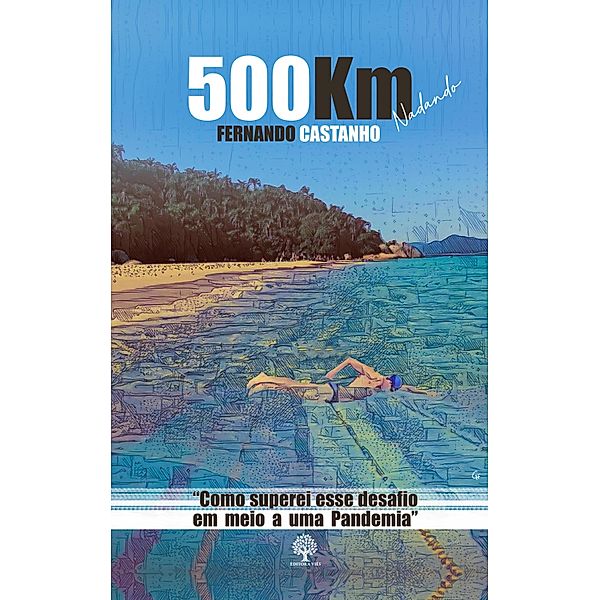500 km Nadando, Fernando Castanho