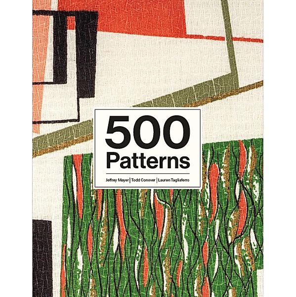 500 Patterns, Jeffrey Mayer, Lauren Tagliaferro, Todd Conover