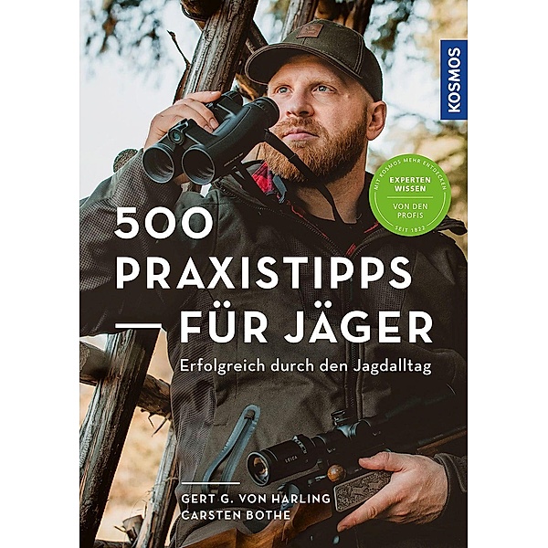 500 Praxistipps für Jäger, Gert G. von Harling, Carsten Bothe