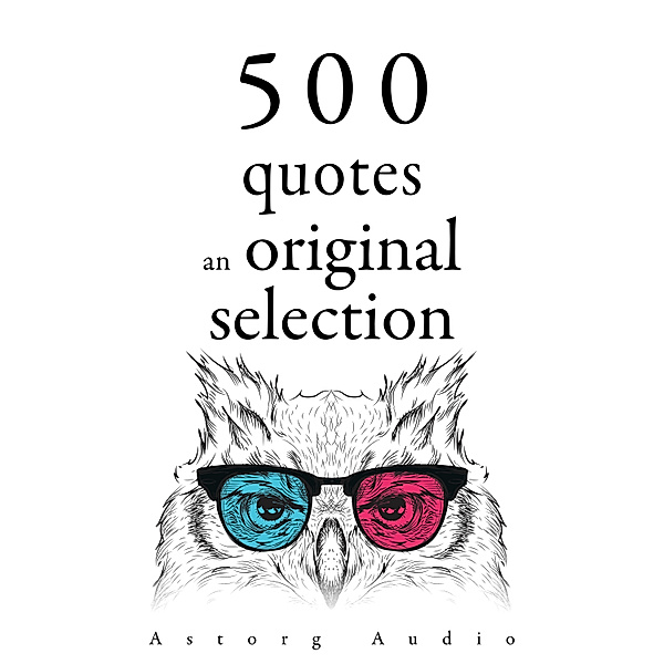 500 Quotes: an Original Selection, Albert Einstein, Leonardo da Vinci, Anne Frank, Carl Jung, Marcus Aurelius