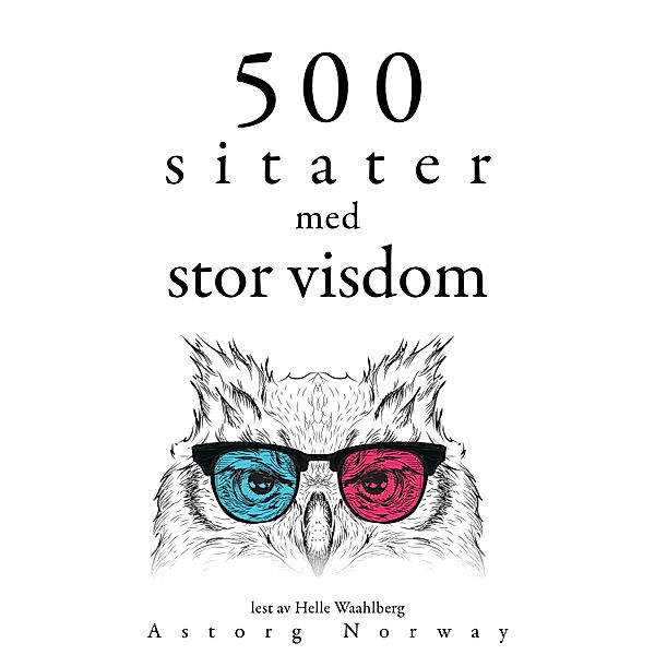 500 sitater med stor visdom, Mahatma Gandhi, Martin Luther King, Marcus Aurelius, Gautama Bouddha, Mother Teresa of Calcutta