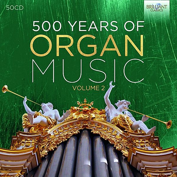 500 Years Of Organ Music Vol.2, Various