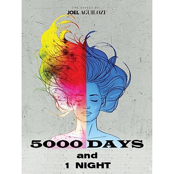 5000 Days and 1 Night, Joel Aguilozi