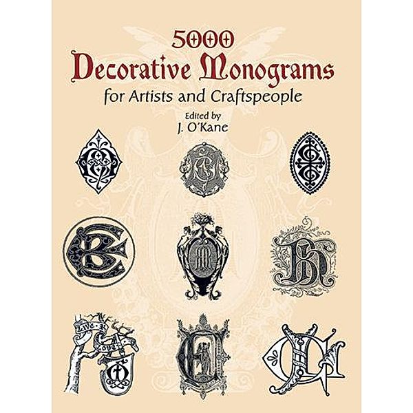 5000 Decorative Monograms for Artists and Craftspeople / Dover Pictorial Archive