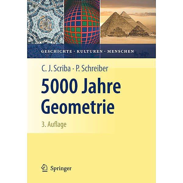 5000 Jahre Geometrie, Christoph J. Scriba, Peter Schreiber