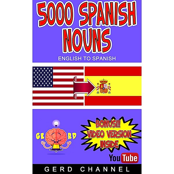 5000 Spanish Nouns, Gerd Channel