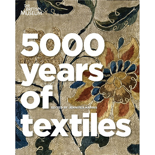 5000 Years of Textiles, Jennifer Harris