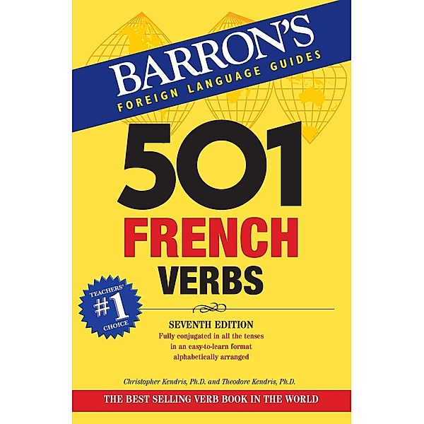 501 French Verbs, Theodore Kendris, Christopher Kendris