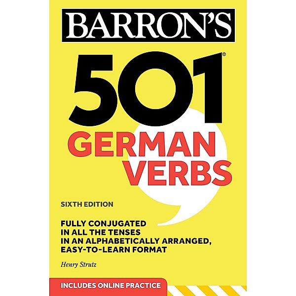 501 German Verbs, Sixth Edition / Barron's 501 Verbs, Henry Strutz