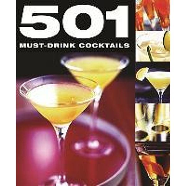 501 Must-Drink Cocktails