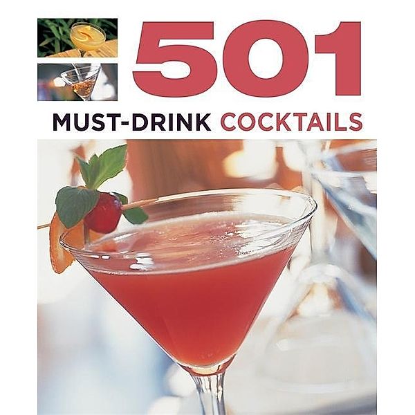 501 Must-Drink Cocktails