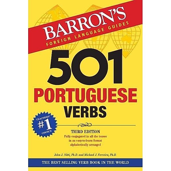 501 Portuguese Verbs, John J. Nitti, Michael J. Ferreira