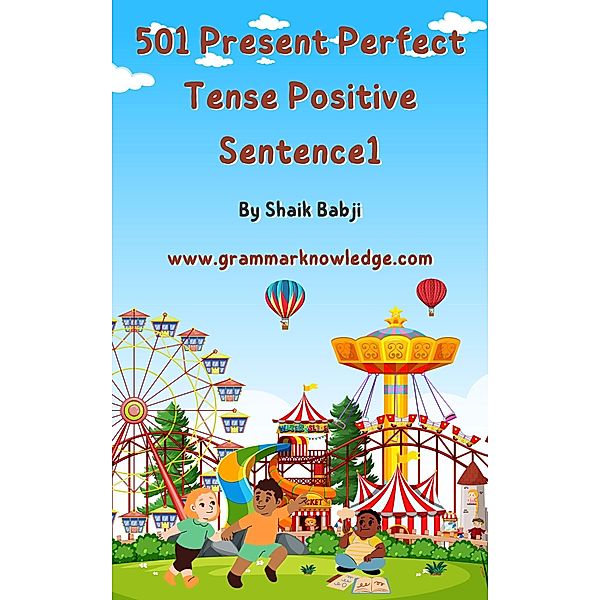 501 Present Perfect Tense Positive Sentence1, Babji Shaik