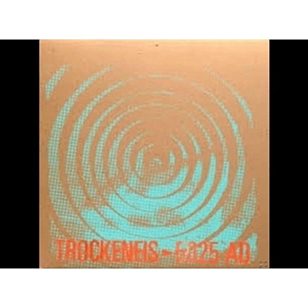 5025 A.D. (Vinyl), Trockeneis