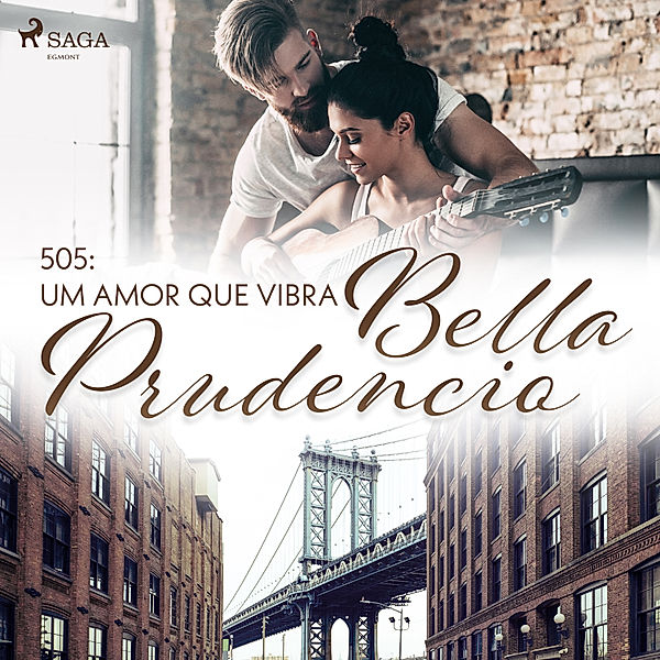 505: Um amor que vibra, Bella Prudencio