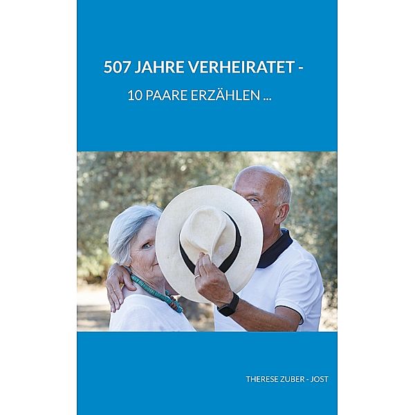 507 Jahre verheiratet, Therese Zuber