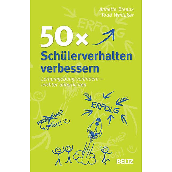 50x Schülerverhalten verbessern, Annette Breaux, Todd Whitaker