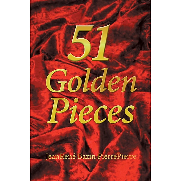 51 Golden Pieces, Jeanrené Bazin Pierrepierre