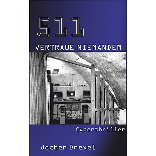 511 - Vertraue Niemandem, Jochen Drexel