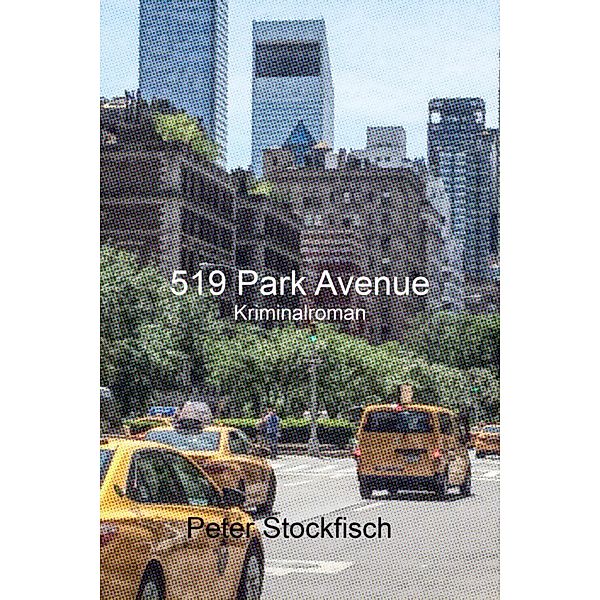 519 Park Avenue, Peter Stockfisch
